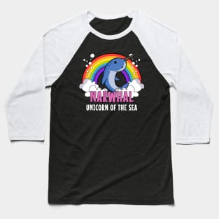 Narwhal Fish Unicorn Of The Sea Baseball T-Shirt